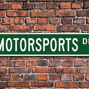 Motorsports, Motorsports Sign, Motorsports Fan, Motorsports Gift, Stock Car Racing, Indy Car Racing, Custom Street Sign, Quality Metal Sign
