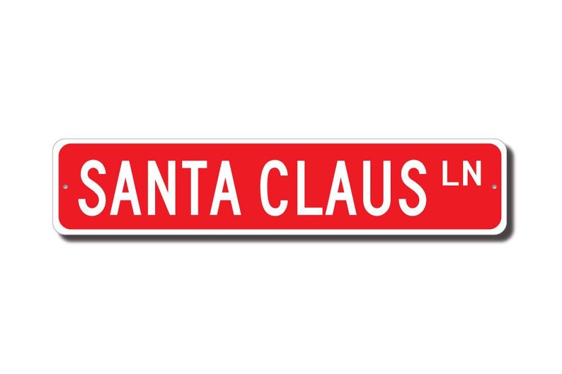 Santa Claus Gift, Santa Claus Sign, Santa Claus Decor, Santa Gift, Christmas Sign, Santa Metal Sign, Custom Street Sign, Quality Metal Sign image 2