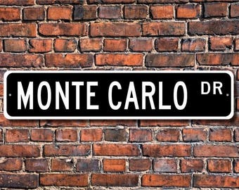 Monte Carlo, Chevrolet Monte Carlo sign, Chevy Monte Carlo gift, Chevy Monte Carlo owner, classic car,Custom Street Sign, Quality Metal Sign