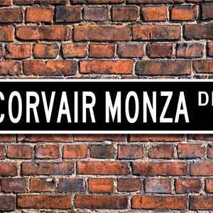 Corvair Monza, Chevrolet Corvair Monza sign, Chevrolet Corvair Monza gift, Chevy owner, classic car, Custom Street Sign, Quality Metal Sign