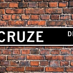 Cruze, Chevrolet Cruze sign, Chevrolet Cruze gift, Chevrolet Cruze owner, classic car, Chevy fan, Custom Street Sign, Quality Metal Sign