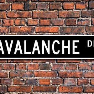 Avalanche, Chevrolet Avalanche sign, Chevrolet Avalanche gift, Chevrolet Avalanche owner, pick-up, Custom Street Sign, Quality Metal Sign