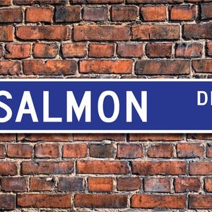 Salmon, Salmon Gift, Salmon Sign, Salmon decor, Salmon lover, ray-finned fish, trout, fisherman sign, Custom Street Sign, Quality Metal Sign