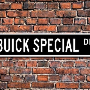 Special Buick, Buick Special sign, Buick Special gift, car collector, Buick Special vintage car, Custom Street Sign, Quality Metal Sign