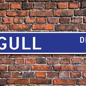 Gull, Gull Gift, Gull Sign, Gull decor, Gull lover, beach dweller, seabird, bird lover, seagull, Custom Street Sign, Quality Metal sign
