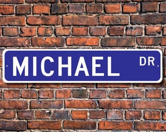 Michael, Placa Michael, Presente Michael, Decoração Michael, Presente para criança, Presente para neto, Aniversário Michael, Placa de rua personalizada, Placa de metal de qualidade