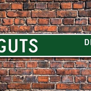 Guts, Guts sign, Guts fan, Guts player, Guts gift, frisbee throwing game, frisbee  dodgeball game, Custom Street Sign, Quality Metal Sign