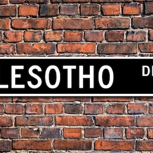 Lesotho Sign, Lesotho Gift, Lesotho Souvenir, Lesotho Keepsake, Lesotho Wall Decor, Lesotho Decor, Custom Street Sign, Quality Metal Sign