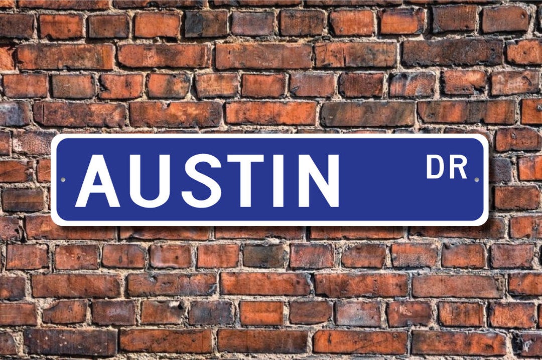 Austin, Austin Sign, Austin Gift, Austin Decor, Child Gift, Grandchild