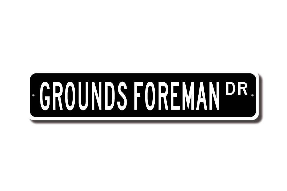 Grounds Foreman, Grounds Foreman Gift, Grounds Foreman Sign ...