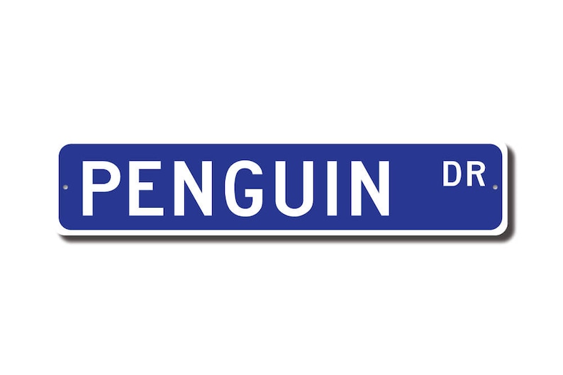 Penguin, Penguin Gift, Penguin Sign, Penguin decor, Penguin lover, aquatic flightless bird, Antarctica,Custom Street Sign,Quality Metal Sign image 2