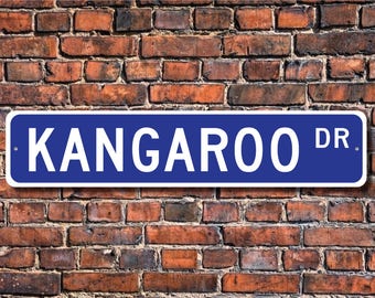 Känguru, Känguru Geschenk, Känguru Schild, Känguru Dekor, Känguru Liebhaber, Beuteltier, Australien native, Custom Street Schild, Qualitäts Metall Schild