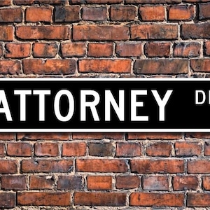 Attorney, Attorney Geschenk, Attorney sign, Attorney decor, Lawyer sign, Law Office sign, Custom Straßenschild, Qualität Metallschild