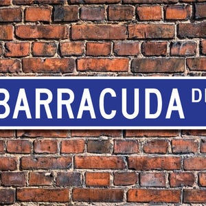 Barracuda, Barracuda Gift, Barracuda Sign, Barracuda decor, Barracuda lover, fish lover, Custom Street Sign, Quality Metal Sign