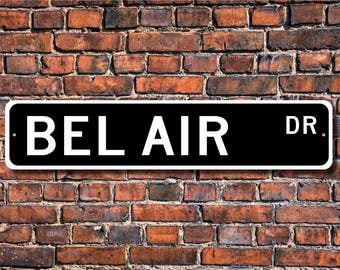 Bel Air, Chevrolet Bel Air sign, Chevrolet Bel Air gift, Chevrolet Bel Air owner, classic car, Custom Street Sign, Quality Metal Sign