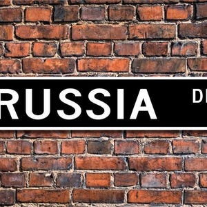 Russia, Russia Gift, Russia Sign, Souvenir sign, Russia native, vacation momento, visit Moscow, Custom Street Sign, Quality Metal Sign