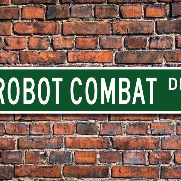 Combate de robôs, Placa de combate de robôs, Fã de combate de robôs, Presente para participante de combate de robôs, Hobby de robôs, Placa de rua personalizada, Placa de metal de qualidade
