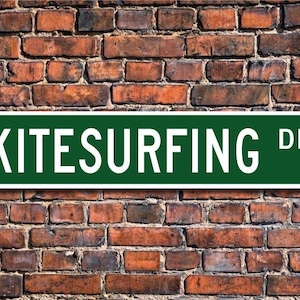 Kitesurfing, Kitesurfing Sign, Kitesurfing Fan, Kitesurfing Gift, Extreme Water Sport, Windsurfing, Custom Street Sign, Quality Metal Sign