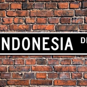 Indonesia Sign, Indonesia Decor, Indonesia Gift, Indonesia Souvenir, Indonesia Keepsake, Indonesia Custom Street Sign, Quality Metal Sign