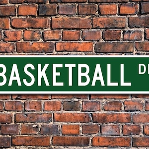 Basketball, Basketball Gift, Basketball Sign, Basketball player, Basketball fan, Basketball coach, Custom Street Sign, Quality Metal Sign