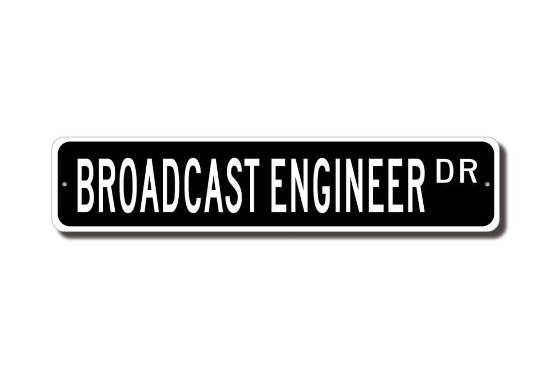 Broadcast Engineer, Broadcast Engineer Gift, Broadcast Engineer Sign ...