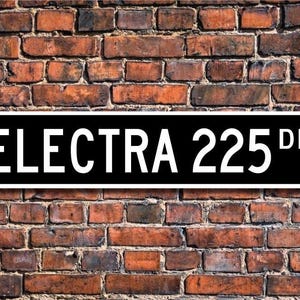 Electra 225, Buick Electra 225, Buick Electra 225 sign, Electra 225 owner gift, Buick lover, Custom Street Sign, Quality Metal Sign