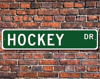Hockey, Hockeyzeichen, Hockeyfan, Hockeyspieler, Hockeygeschenk, Mannschaftssport, benutzerdefinierte Straßenschild, Qualität Metallschild
