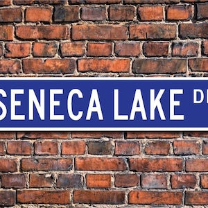 Seneca Lake, Seneca Lake Zeichen, New Yorker Finger See, Seneca Lake Besucher, Seneca Lake Geschenk, Straßenschild, Qualität Metallschild
