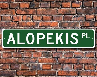 Alopekis, Alopekis Gift, Alopekis Sign, Dog Lover Gift, Custom Street Sign, Quality Metal Sign, Alopekis Dog Gift