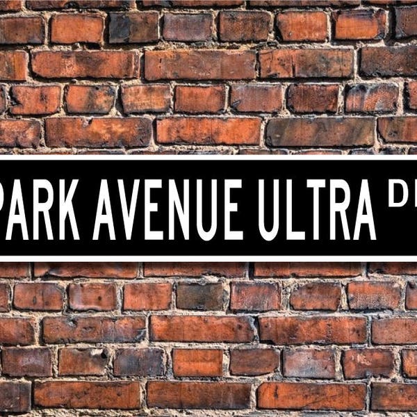 Park Avenue Ultra, Buick Park Avenue Ultra cadeau, Buick Park Avenue Ultra signe, Buick propriétaire, Custom Street Sign, Quality Metal Sign