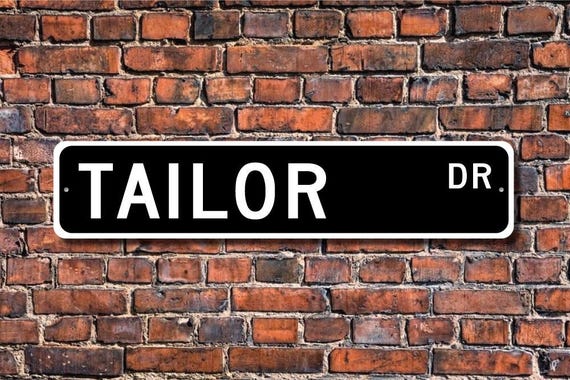Tailor, Tailor Gift, Tailor Sign, seamstress, clothing designer, clothing construction, alterations,  Custom Street Sign, Quality Metal Sign