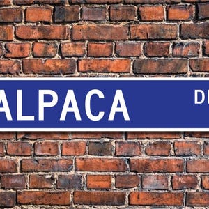 Alpaca, Alpaca Gift, Alpaca Sign, South American camel, mountain dweller, zoo enclosure sign, Custom Street Sign, Quality Metal Sign