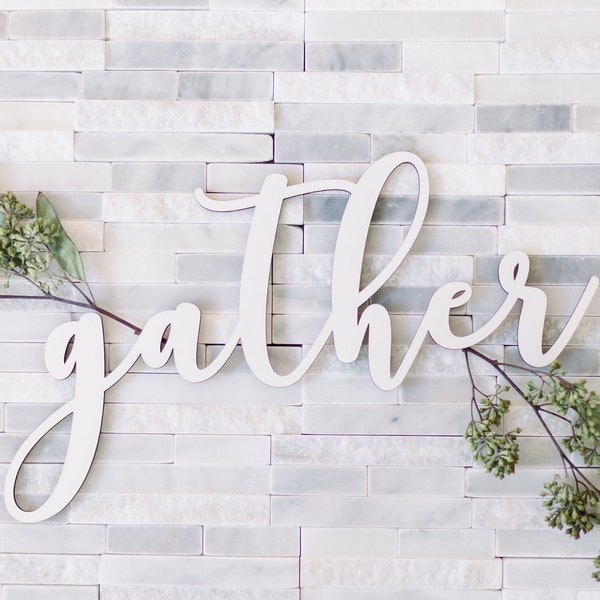 Gather Sign | Gather Word Cut Out | Gather Cutout | Gather Farmhouse Sign | Gather Dining Room Sign | Fall Gather Decor | Gather Wall Sign