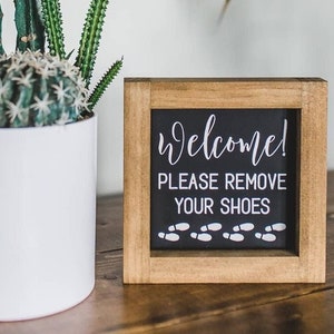 Welcome Please Remove Your Shoes Mini Sign | Remove Shoes Entryway Sign | No Shoes Wood Framed Mini Sign | Welcome Sign No Shoes In House