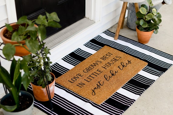 Love Grows Best in Little Houses Just Like This Doormat Farmhouse Welcome  Mat Front Porch Outdoor Decor Starter Home Housewarming Gift 