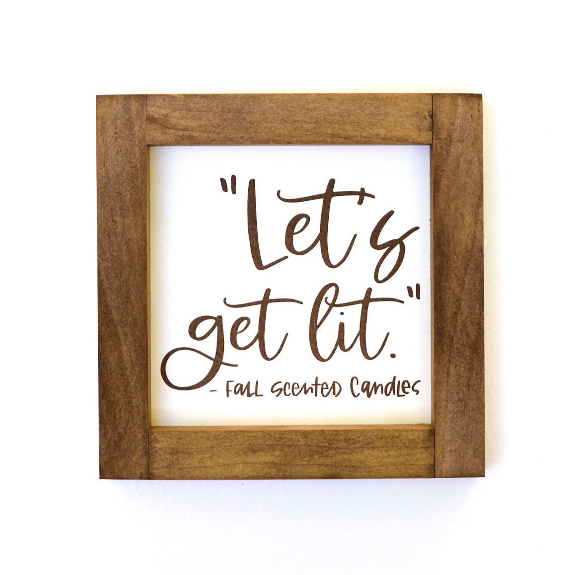 Let's Get Lit Fall Scented Candles Wood Mini Sign Funny Etsy Nederland
