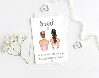 Thank you for being my Bridesmaid/Maid of Honour card V2 - changeable hairstyles - Personalised