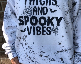 Spooky vibes thick thighs, spooky, Halloween,thick thighs, spooky vibes, Halloween sweatshirt, Halloween shirt