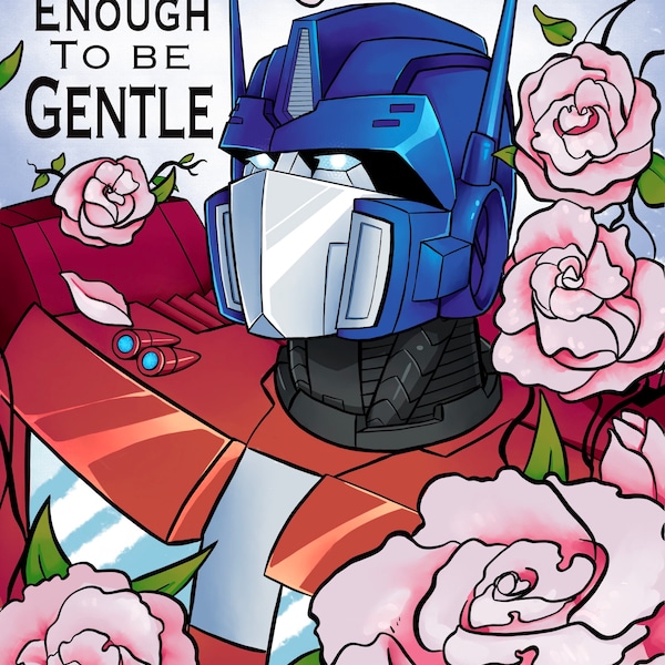 Be the kind of person optimus prime knows you could be