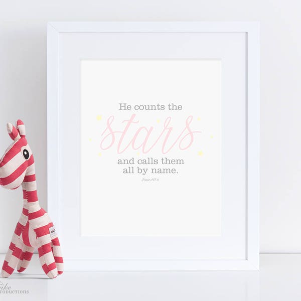 Bible Verse Printable, Psalm 147:4, He counts the stars, scripture art, wall art, girl, pink, nursery decor, baby, newborn, 8x10, typography