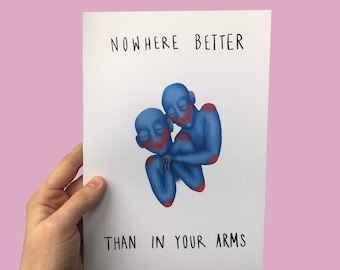 Nowhere Better Than In Your Arms Unisex Valentines Day Card A5