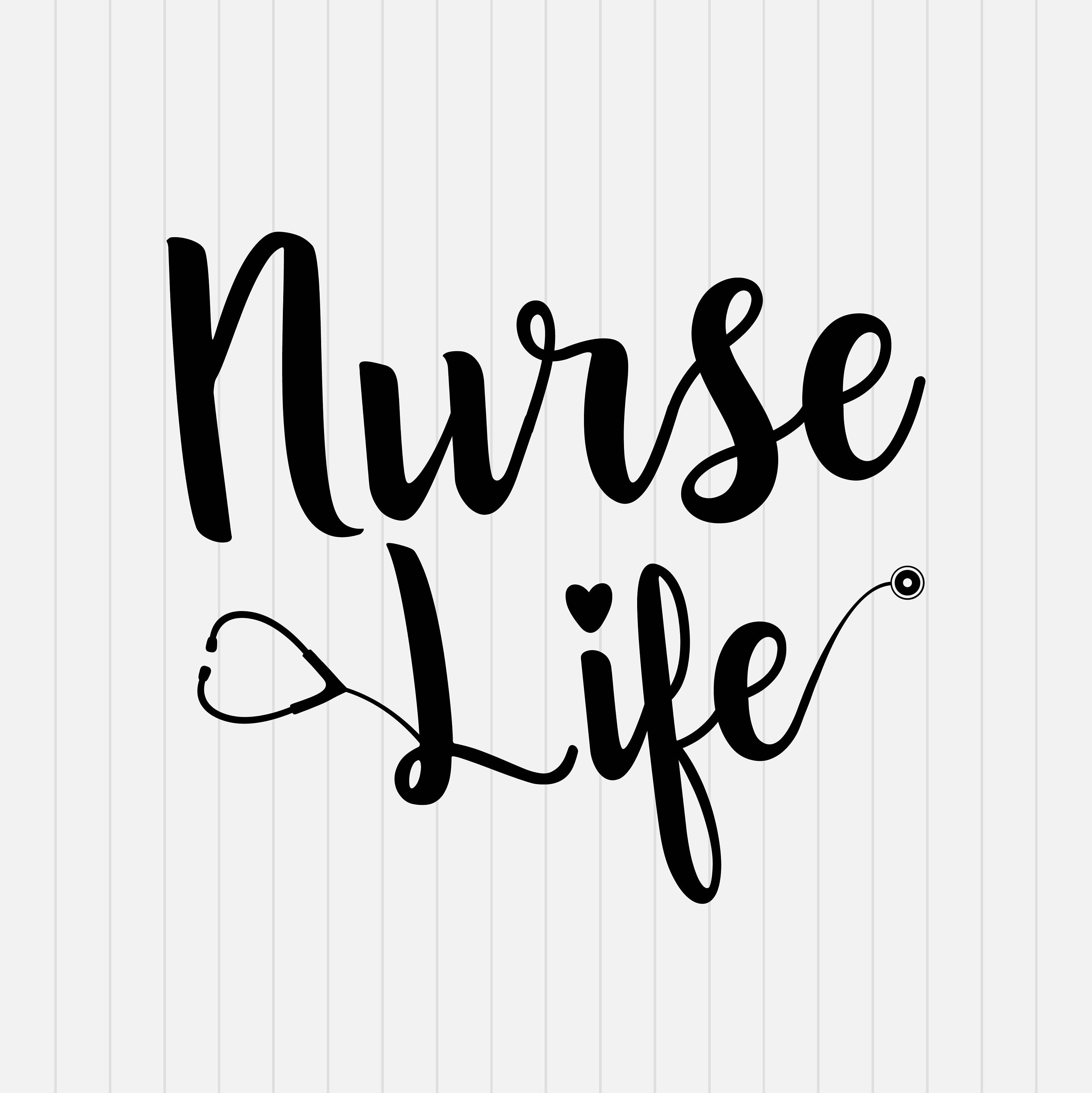 Download Nurse Life svg Nurse Quote svg dxf eps png Pdf