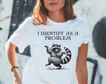 I Identify As A Problem Dancing Raccoon Digital Cutting File Design .svg .png .jpg Girls Trip, Gift