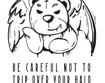 Be Careful Not to Trip Over Your Halo jpg png svg cutting file clip art bear crazy religious gift
