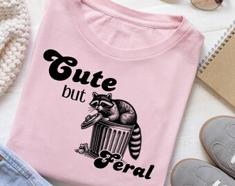 Cute but Feral Digital File .svg .png .jpg Friends Friendship Gift Girls Trips