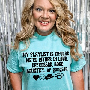 My Playlist Is Bipolar Tee