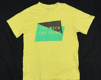 M Too Much Too Young Yellow T-Shirt