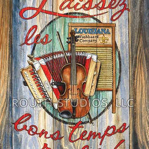Louisiana art print, Laissez les bons temps rouler or &quot;Let the Good Times Roll!&quot; Louisiana Cajun culture. Driftwood frame available.