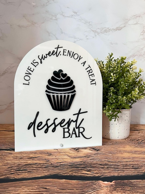 Arch Dessert Bar Sign | Wedding Table Sign | Birthday Table Sign | Dessert Sign
