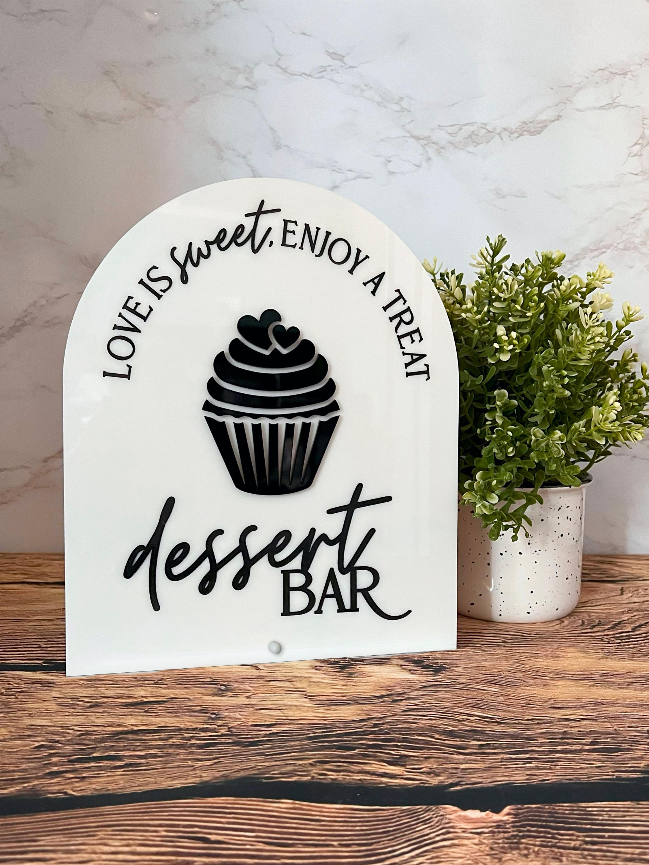 Arch Dessert Bar Sign | Wedding Table Sign | Birthday Table Sign ...